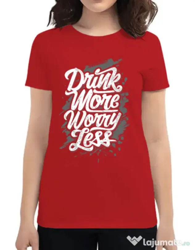 Tricou ADLER dama Drink more worry less Rosu