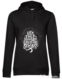 Hoodie dama cu gluga Let's find beautiful place to get lost Negru