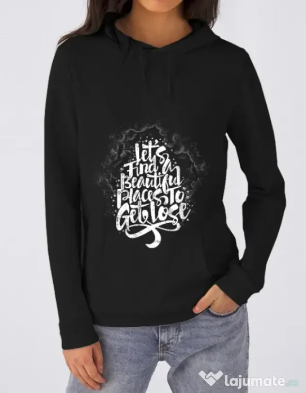 Hoodie dama cu gluga Let's find beautiful place to get lost Negru