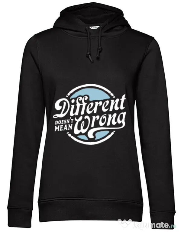 Hoodie dama cu gluga Different Doesnt Mean Wrong Negru