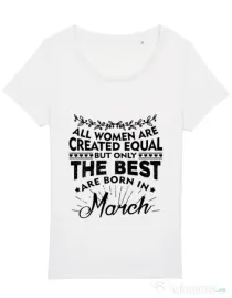 Tricou STANLEY STELLA dama The best women are born in March Alb