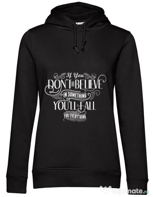 Hoodie dama cu gluga Believe in something Negru