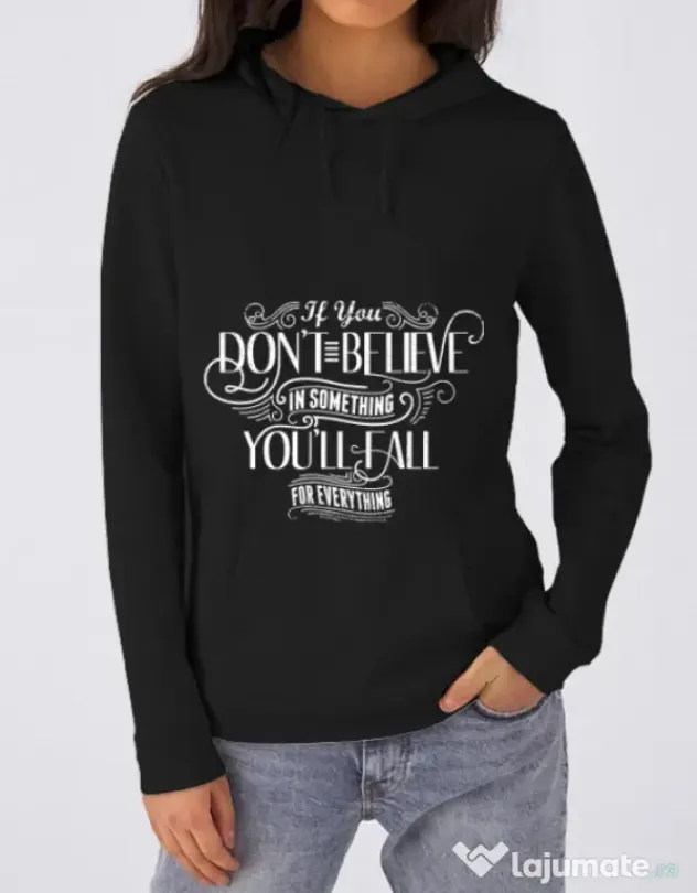 Hoodie dama cu gluga Believe in something Negru