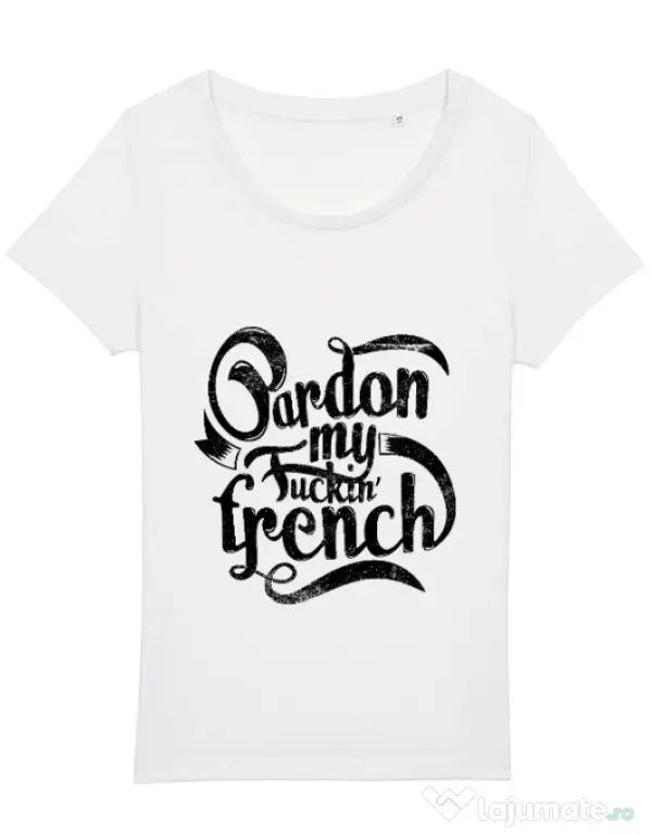 Tricou STANLEY STELLA dama Pardon my fucking french Alb
