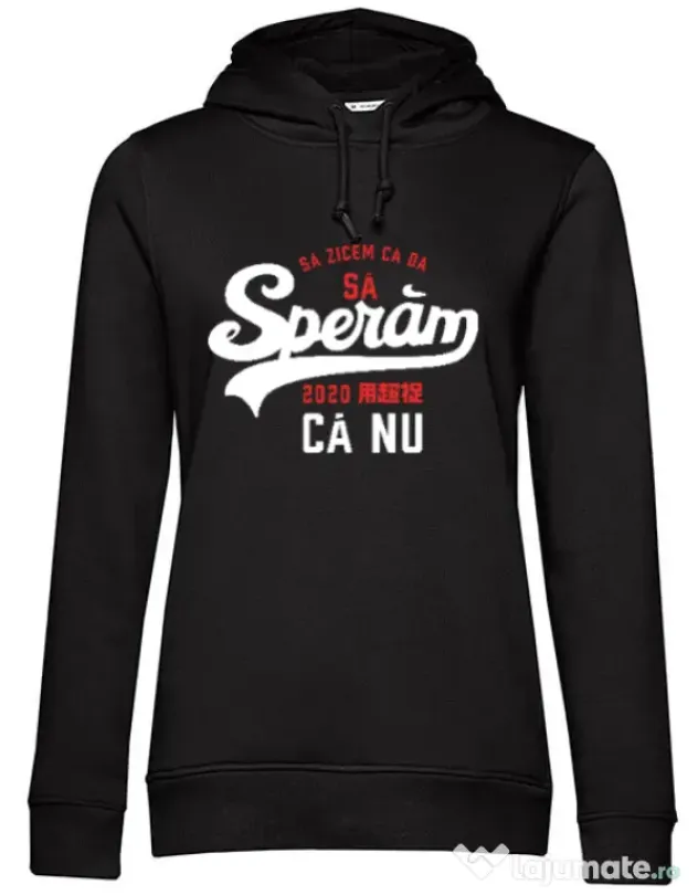 Hoodie dama cu gluga Sa speram ca nu Negru