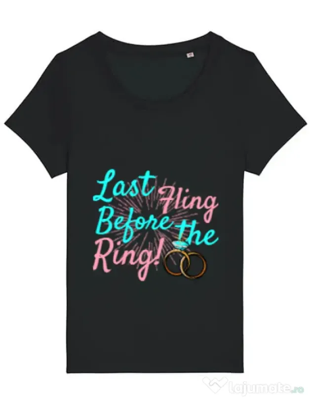 Tricou Petrecerea burlacitelor STANLEY STELLA Last fling before the ring Negru