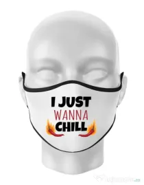 Masca personalizata reutilizabila I just wanna chill Alb