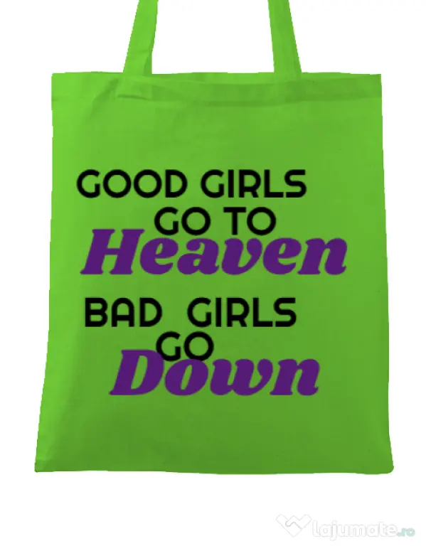 Sacosa din panza Bad girls go down Verde mar