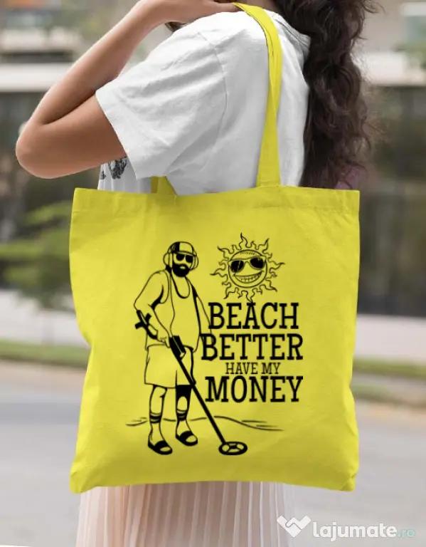 Sacosa din panza Beach better have my money Galben