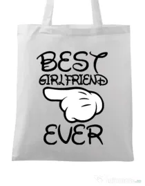 Sacosa din panza Best girlfriend ever Alb