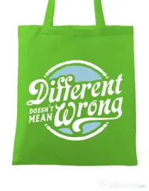 Sacosa din panza Different Doesnt Mean Wrong Verde mar