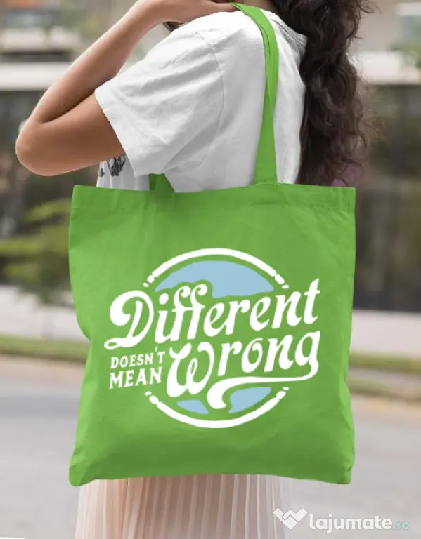 Sacosa din panza Different Doesnt Mean Wrong Verde mar