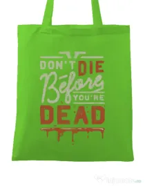 Sacosa din panza Dont die Verde mar