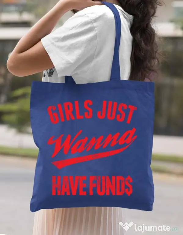 Sacosa din panza Girls wanna have funds Albastru regal