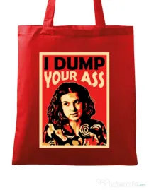 Sacosa din panza I dump your ass Rosu