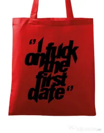 Sacosa din panza I fuck on the first date Rosu