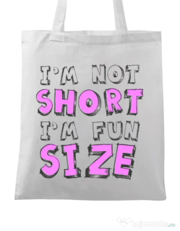 Sacosa din panza I'm not short Alb