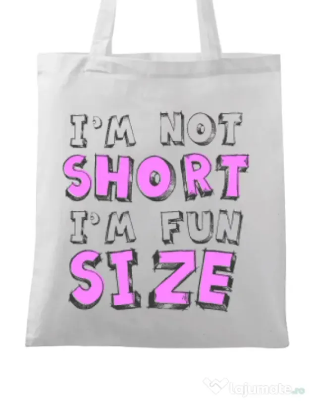 Sacosa din panza I'm not short Alb