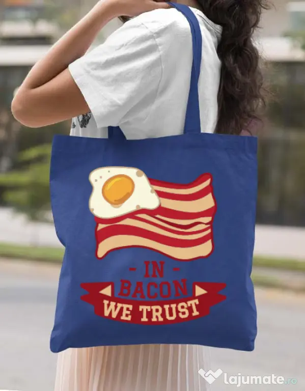 Sacosa din panza In bacon we trust Albastru regal