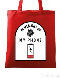 Sacosa din panza In memory of my phone Rosu