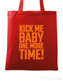 Sacosa din panza Kick me baby Rosu