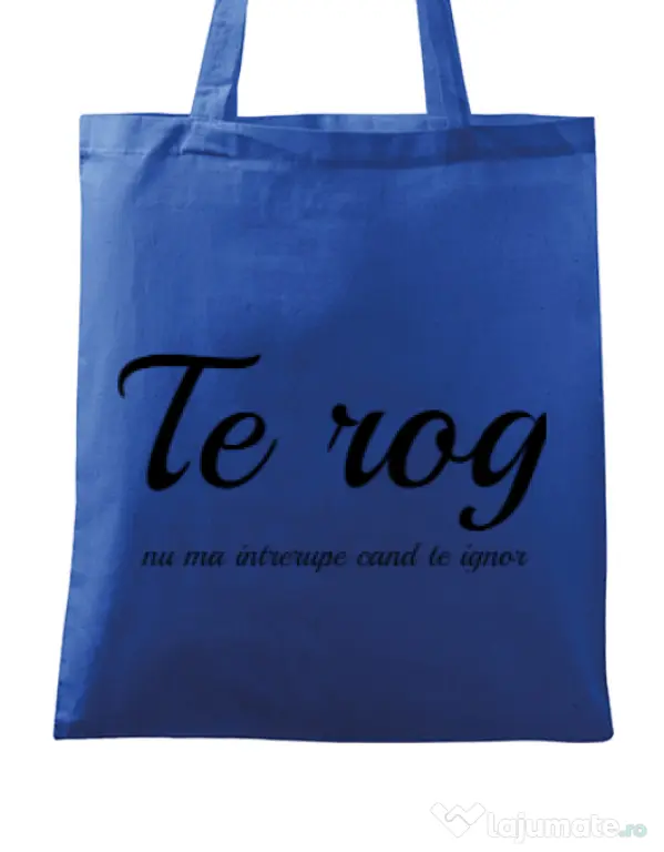 Sacosa din panza Nu ma intrerupe Albastru regal