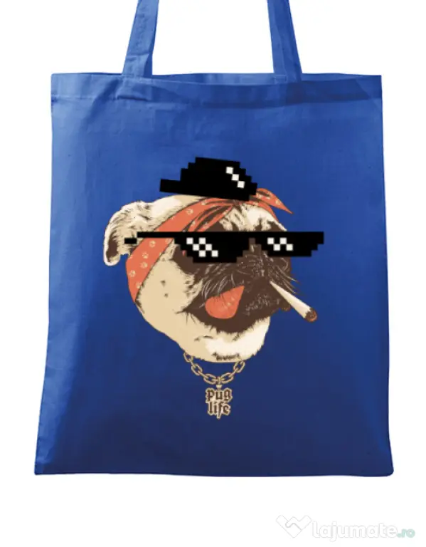 Sacosa din panza Pug Life Albastru regal