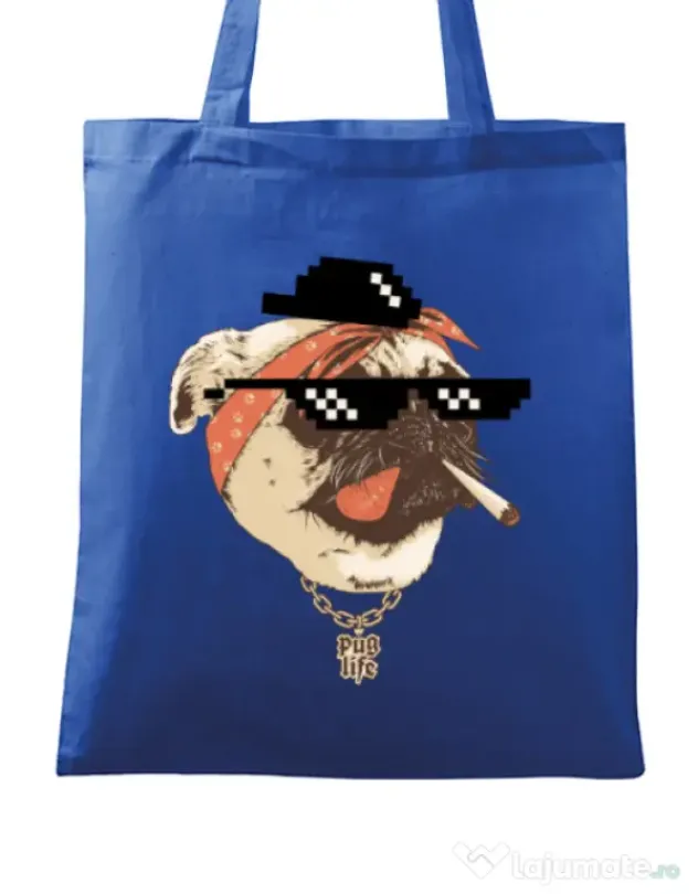 Sacosa din panza Pug Life Albastru regal