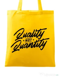 Sacosa din panza Quality not quantity Galben