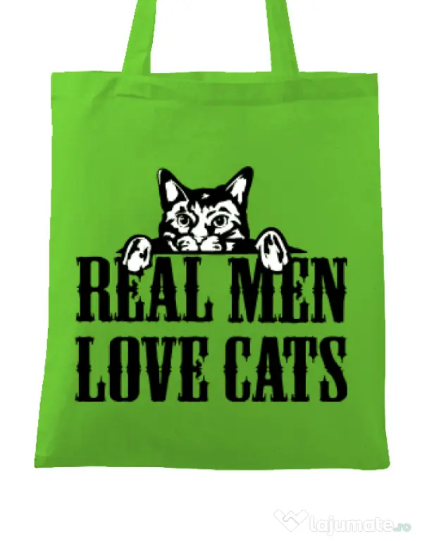 Sacosa din panza Real men love cats Verde mar