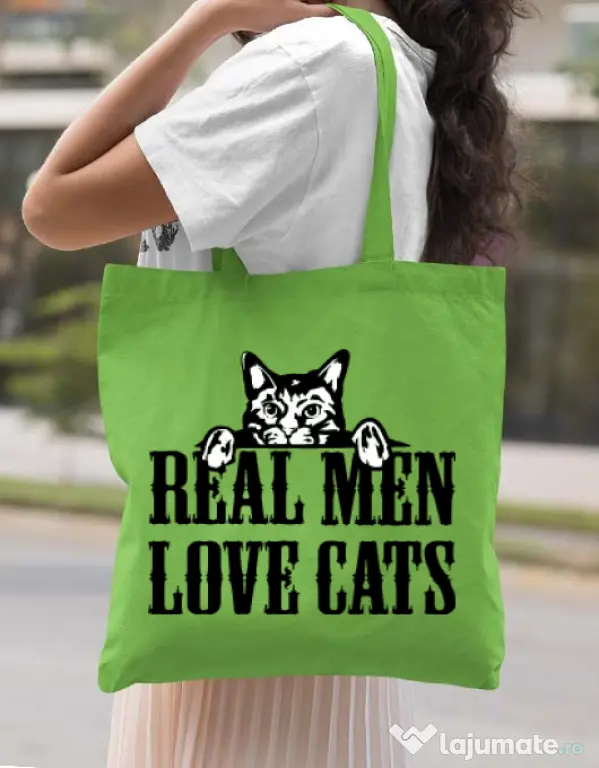 Sacosa din panza Real men love cats Verde mar