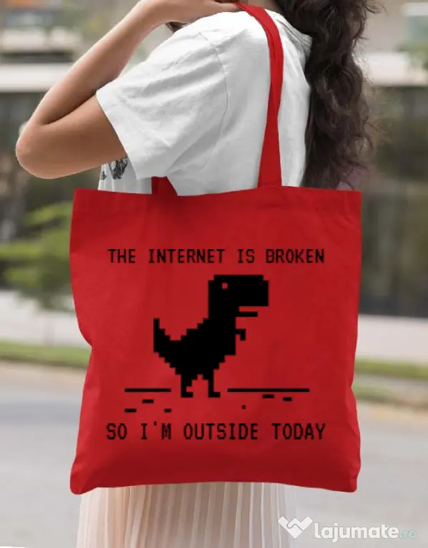 Sacosa din panza The internet is broken Rosu