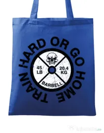 Sacosa din panza Train hard or go home Albastru regal