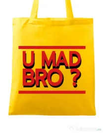 Sacosa din panza U mad bro? Galben