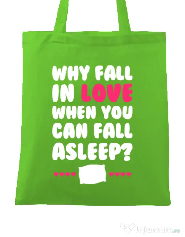 Sacosa din panza Why fall in love Verde mar