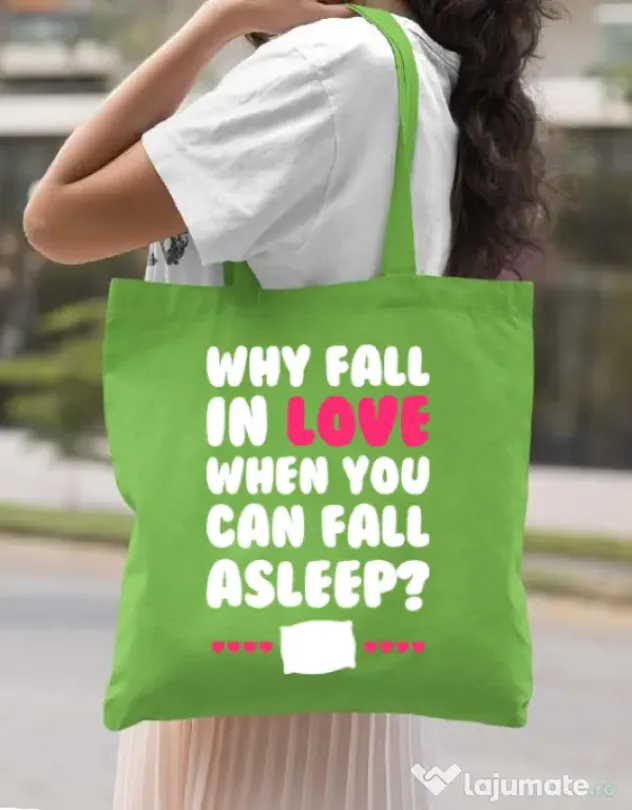 Sacosa din panza Why fall in love Verde mar