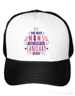 Sapca personalizata The best moms January Alb