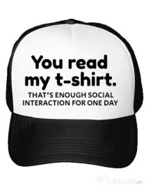 Sapca personalizata You read my t-shirt Alb