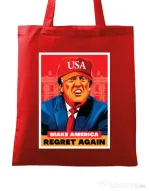 Sacosa din panza Make America regret again Rosu