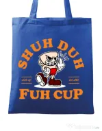 Sacosa din panza Shut the fuh cup Albastru regal