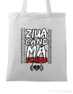 Sacosa din panza ziua cand ma schimb Alb