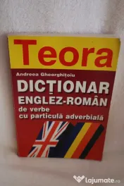Dictionar englez-roman de verbe cu particula adverbiala - Andreea Gheorghitoiu 