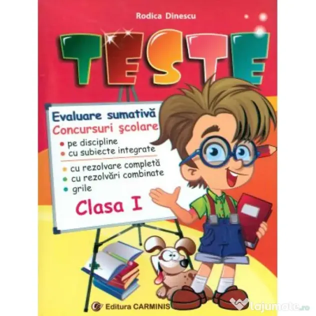 TESTE. Evaluare sumativa. Concursuri scolare Clasa 1 - Rodica Dinescu
