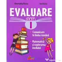 Evaluare pentru clasa I (limba romana si matematica) - Marinela Florea