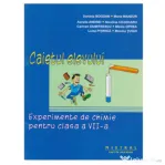 Experimente de chimie pentru clasa a 7-a Caietul elevului - Dan Bogdan