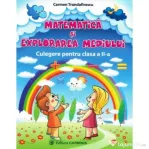 Matematica si explorarea mediului Culegere pentru clasa a 2-a. Varianta pentru Aramis - Carmen Trandafirescu