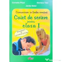 Comunicare in limba romana. Caiet de scriere pentru clasa 1, semestrele 1-2 - Cornelia Pirjol