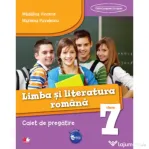 Limba si literatura romana. Caiet de pregatire pentru Clasa a 7-a - Madalina Vincene