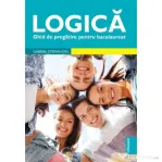 Logica. Ghid de pregatire bacalaureat - Gabriel Stefan Ion