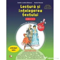 Lectura si intelegerea textului. Clasa a 4-a - Camelia-Leontina Balanescu